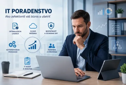 IT poradenstvo: Ako zefektívniť váš biznis a ušetriť