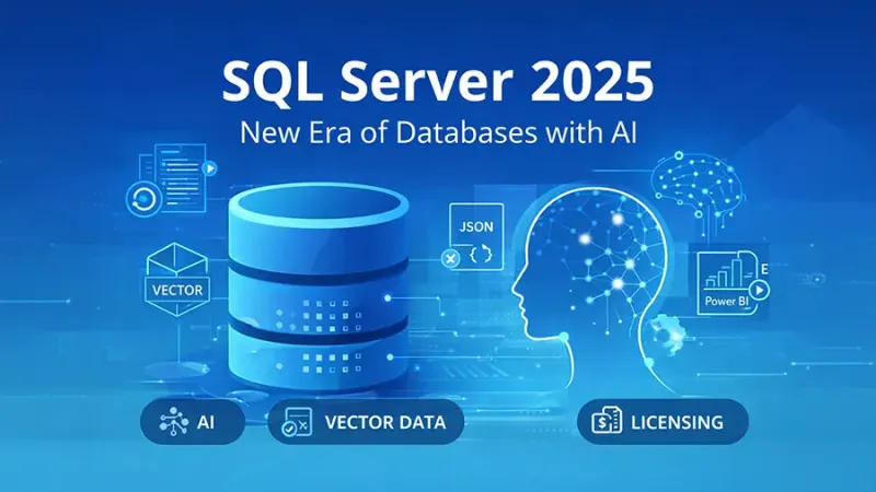 SQL Server 2025: Nová éra databáz s príchuťou AI