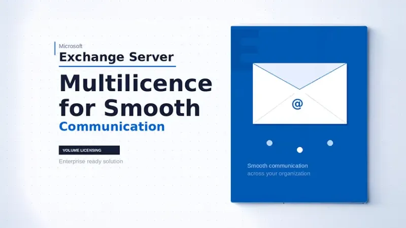 Microsoft Exchange Server: Multilicence for Smooth Communication